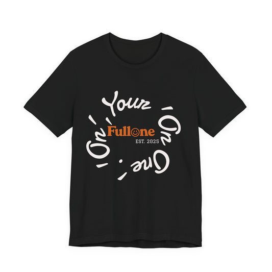 Your on One – Minimal Circular Script Graphic T-Shirt